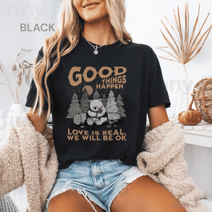 Good Things Happen Bear Graphic Shirt
