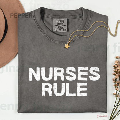 Nurses Rule Graphic Shirt