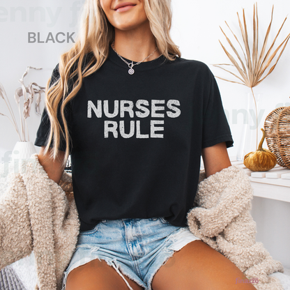 Nurses Rule Graphic Shirt