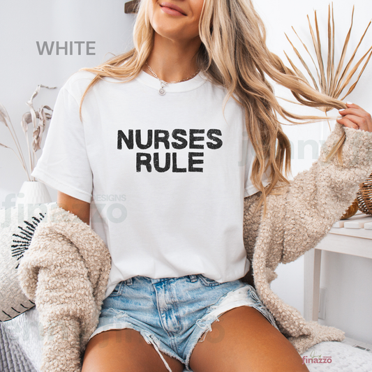 Nurses Rule Graphic Shirt
