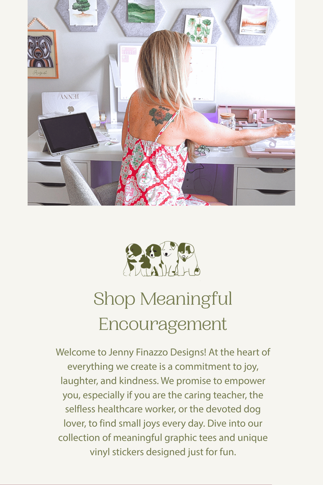 Welcome to Jenny Finazzo Designs! At the heart of everything we create is a commitment to joy, laughter, and kindness. We promise to empower you, especially if you are a caring teacher, the selfless healthcare provider, or the devoted dog lover, to find small joys every day. Dive into our collection of meaningful graphic tees and unique vinyl stickers designed just for fun!